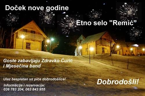 Doček nove godine u Etno selu &quot;Remić&quot;